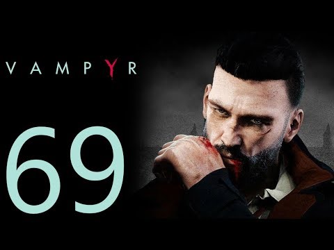 Vampyr playthrough pt69 - New Safehouse and Areas