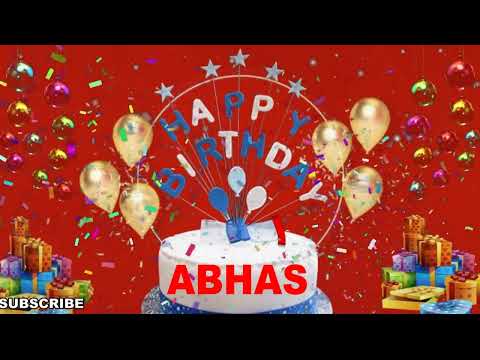 ABHAS Happy Birthday Wishes Song | Happy Birthday To You | Happy Birthday Wishes With Name ABHAS