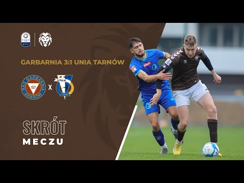 GARBARNIA KRAKÓW 3:1 UNIA TARNÓW (Skrót)