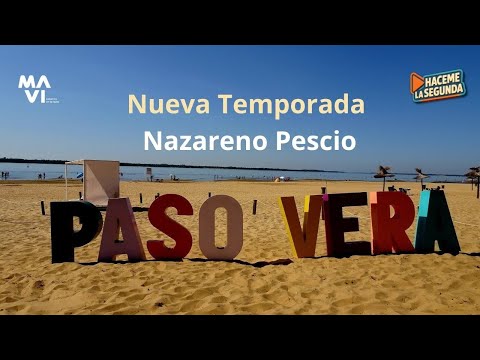 🏖️ Verano en Paso Vera: Nueva Temporada con Nazareno Pescio | Haceme la Segunda
