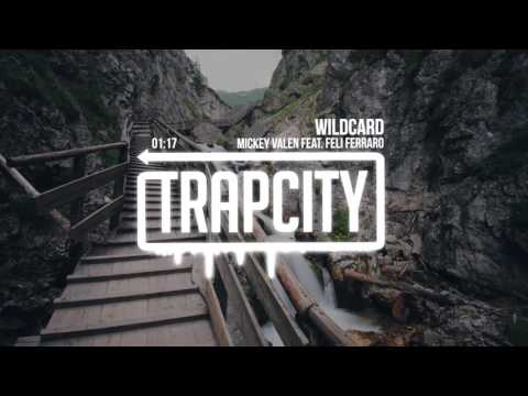 Mickey Valen - Wildcard (feat. Feli Ferraro)