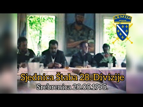 Štab 28. divizije - sjednica 20.05.1995. Srebrenica