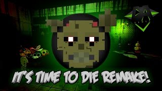 IT'S TIME TO DIE OFFICIAL REMAKE (FNAF 3 Song) - DAGames