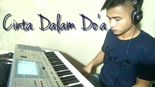 Download lagu Sauqy - Cinta Dalam Do'a - Keyboard Instrument Cover mp3 Download lagu Sauqy - Cinta Dalam Do'a - Keyboard Instrument Cover mp3