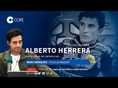 Alberto Herrera interviews Marc Márquez on 'Herrera en COPE'