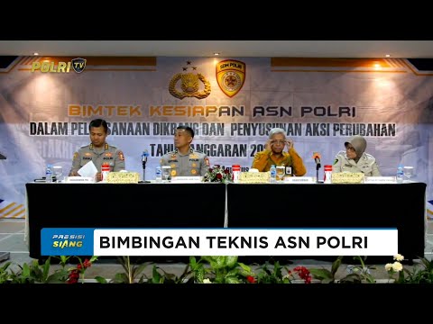 BIMBINGAN TEKNIS KESIAPAN ASN POLRI 2025