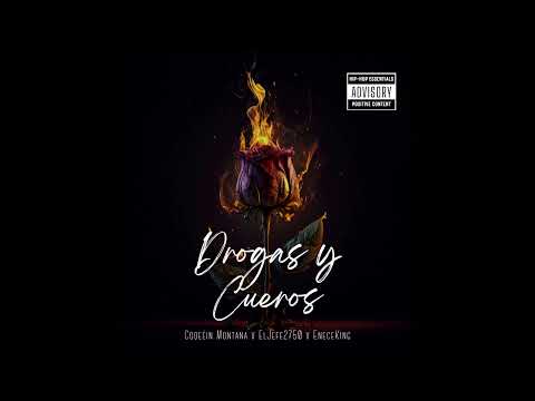 ElJefe2750 x Coqeéin Montana x Enece - Drogas & Cueros (Audio Oficial)