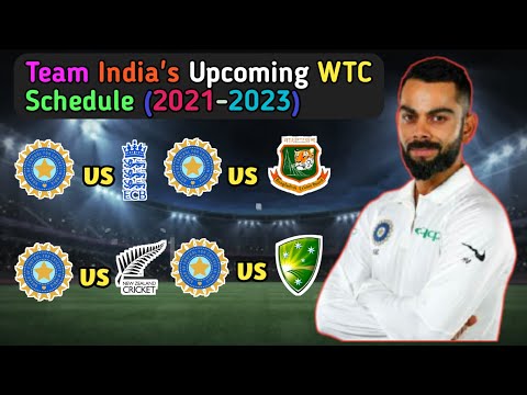 Team India's Upcoming World Test Championship  Schedule (2021 - 2023) #WTC21
