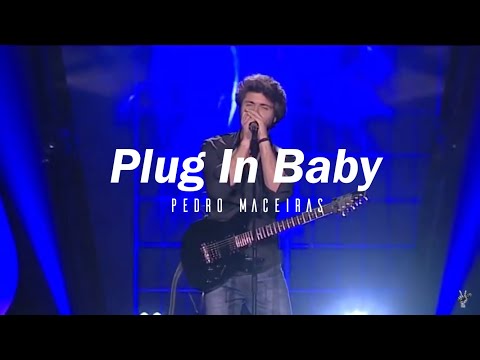 Plug In Baby - Pedro Maceiras (Audio)