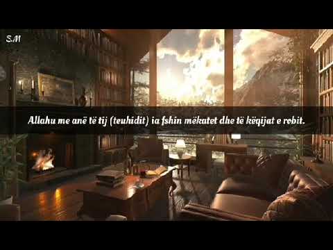 Vlera e Teuhidit - Shejkh Salih el Feuzan (Allahu e ruajjtë)