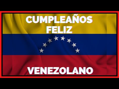 CUMPLEAÑOS FELIZ VENEZOLANO