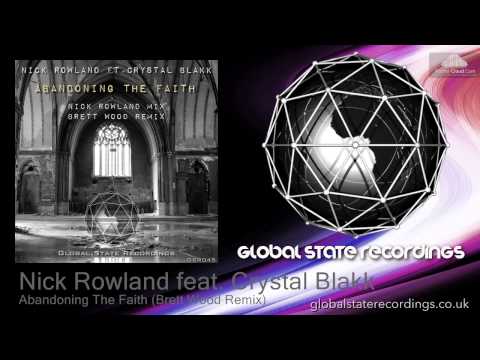 Nick Rowland feat. Crystal Blakk - Abandoning The Faith (Brett Wood Remix)