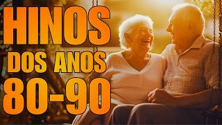 HINOS ANTIGOS Os Grandes Sucessos Hinos Evangelicos Antigos (seleção especial)