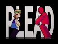 PLEAD FORSAKEN C00lkidd And 007n7