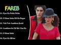 || Fareb Movie Jukebox | Faraaz Khan & Suman Raganathan | ALL TIME SONGS ||