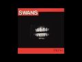 Swans - Weakling