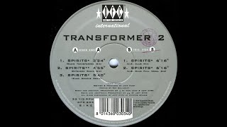 Transformer 2 – Spirits (Radio Transformed Mix)