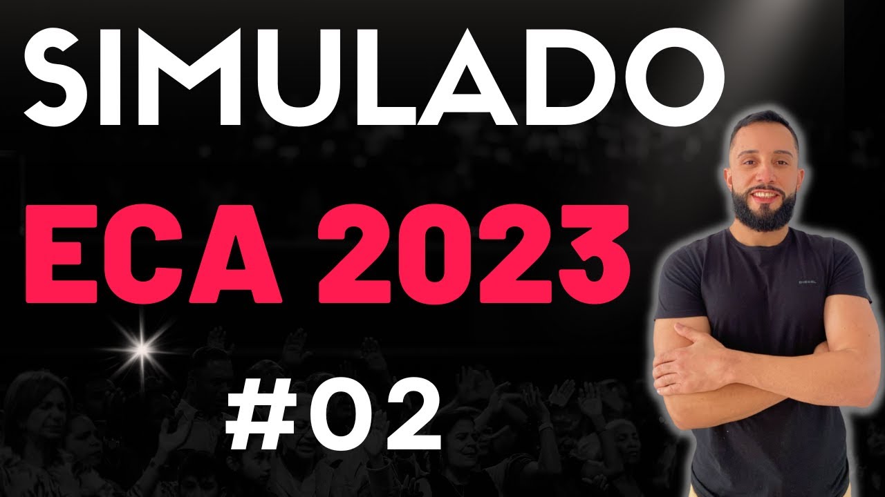 SIMULADO ECA 2023 #02  - QUESTÕES DE CONCURSOS PARA PROFESSORES
