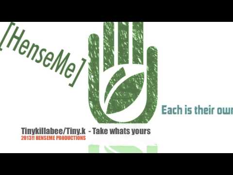 [TINY K] 2013!! - Take whats yours