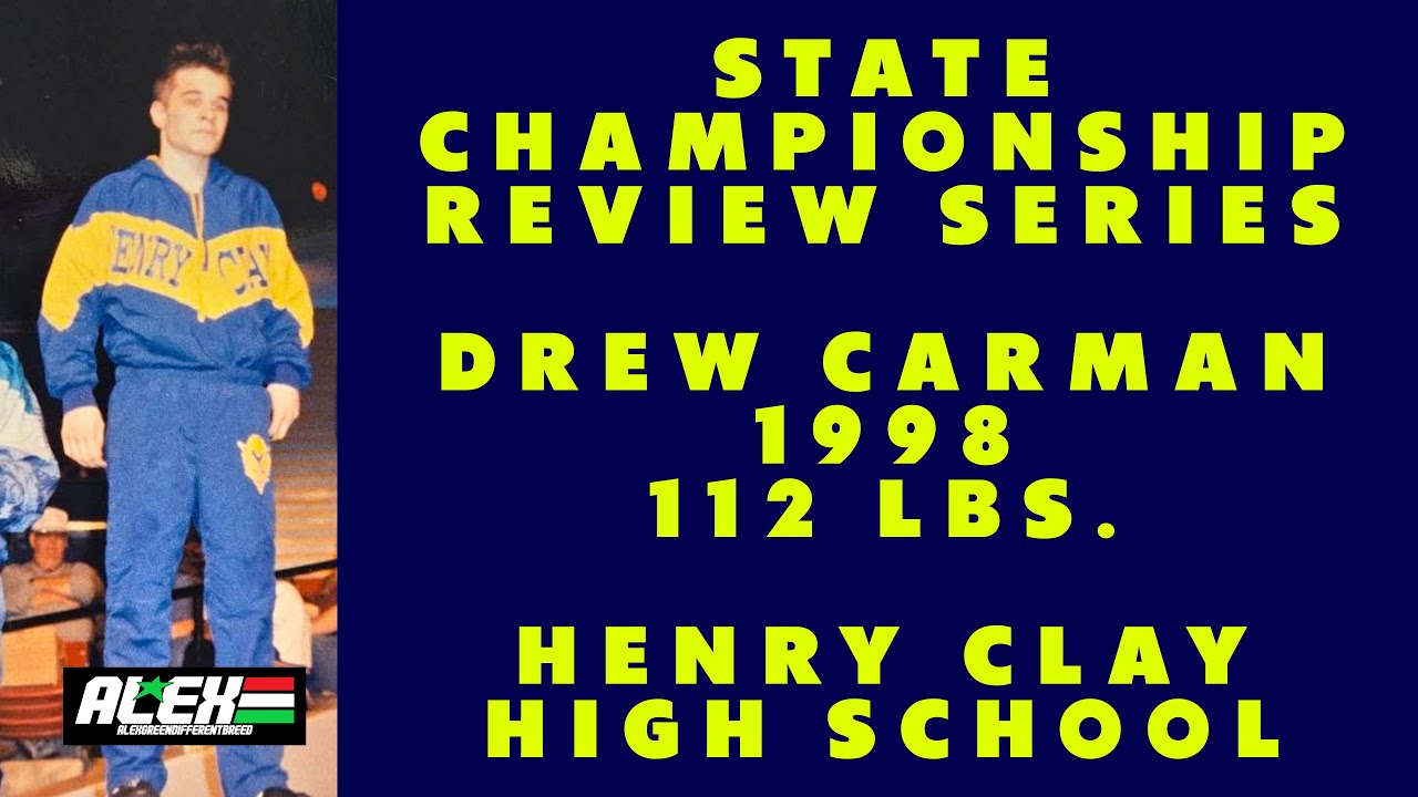 State Wrestling Championship match review w/ Drew Carman (Henry Clay; 1998 112 lbs.)