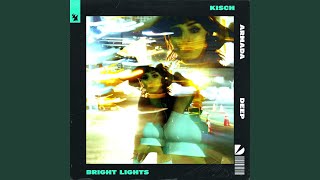 Kisch - Bright Lights (Extended Mix) video