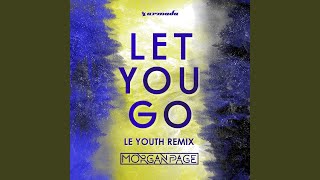 Let You Go (Le Youth Remix)