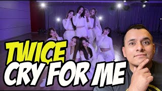 TWICE 'CRY FOR ME' Choreography (Mexican Reacts)