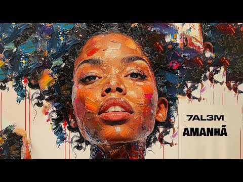 7AL3M - Amanhã