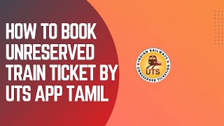 How to book unreserved train ticket online by UTS app Tamil