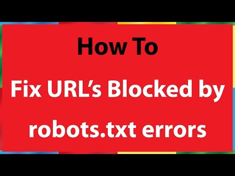 How to Fix URL s Blocked by Robots txt Errors