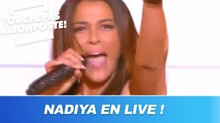 Nâdiya - Et c&#39;est parti / Roc / Unity (Live @TPMP)