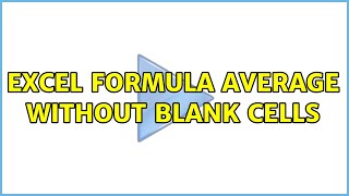 Excel Formula average without blank cells (3 Solutions!!)
