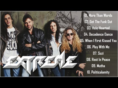 E X T R E M E Greatest Hits Full Album - Best Songs Of E X T R E M E