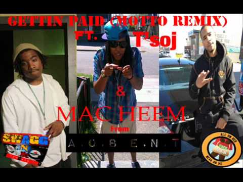 MackRio Da Boi Ft.T'soj & Mac Heem - Gettin Paid (Motto Remix)