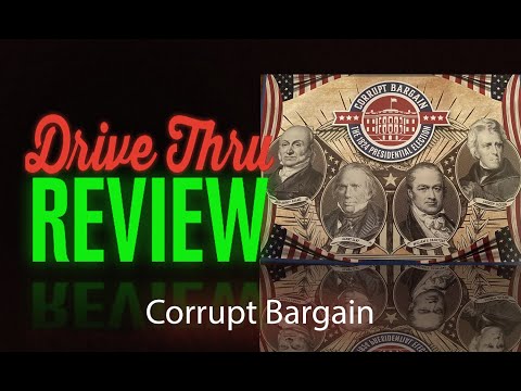 [DriveThruReview] #776: "Corrupt Bargain"