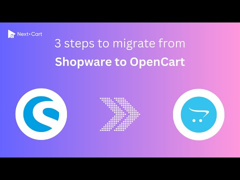 Migrate Shopware to OpenCart in 3 simple steps