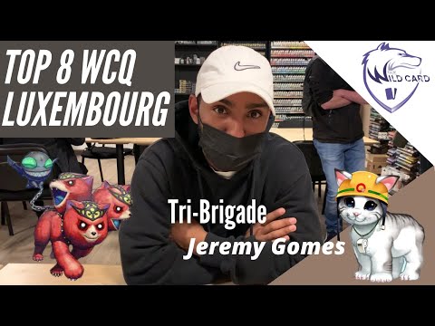 TOP 8 WCQ MERSCH : Tri-Brigade - Deck Profile (Jeremy Gomes)