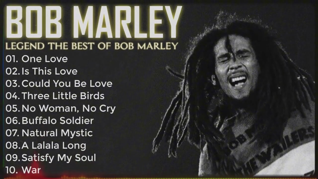 Bob Marley Greatest Hits Full Album - Top 10 Bob Marley Songs All Time