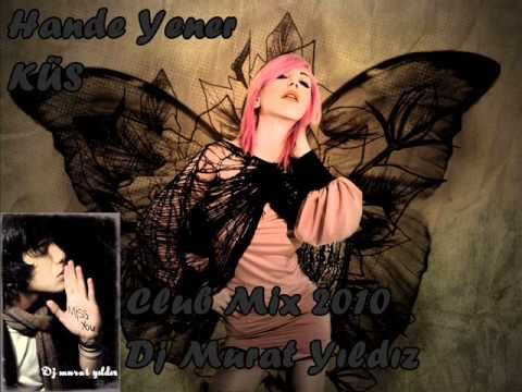 Hande Yener- Küs Club Mix 2010 Dj Murat Yıldız