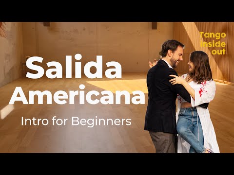 Salida Americana: 3 Structures for Beginners | Bonus: Exit with Sacada | Tango Basics