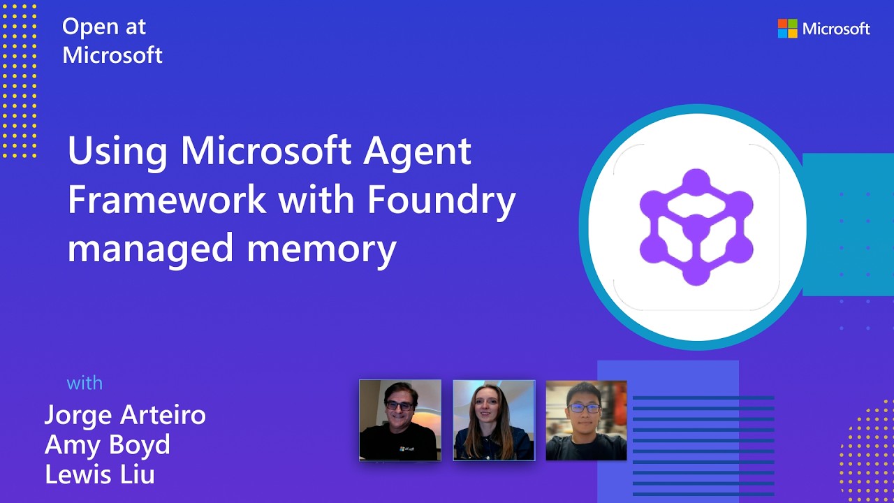 Using Microsoft Agent Framework with Foundry managed memory - Tech Hub
