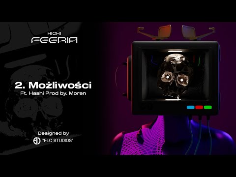hichi x moren - MOŻLIWOŚCI *ft.hashithekid (VISUALIZER: FLC STUDIOS)