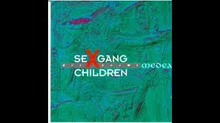 Sex Gang Children - Giaconda Smile