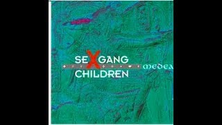 Sex Gang Children - Giaconda Smile