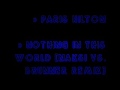 Paris Hilton - Nothing In This World [Naksi vs ...