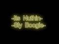 Itz Nuthin-Sly Boogie 