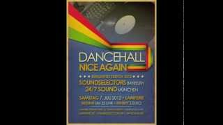Dancehall Nice Again Bürgerfest Edition @ Lamperie (Bayreuth) 07.07.2012