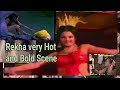 Rekha Hot Bold Scenes Rekha Movie List Rekha Filmography रेखा जीवनी रेखा �