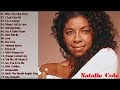 Best Of Natalie Cole  - Natalie Cole Greatest Hits 2019