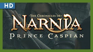 The Chronicles of Narnia: Prince Caspian (2008) Trailer